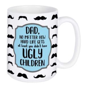 Dad ugly children